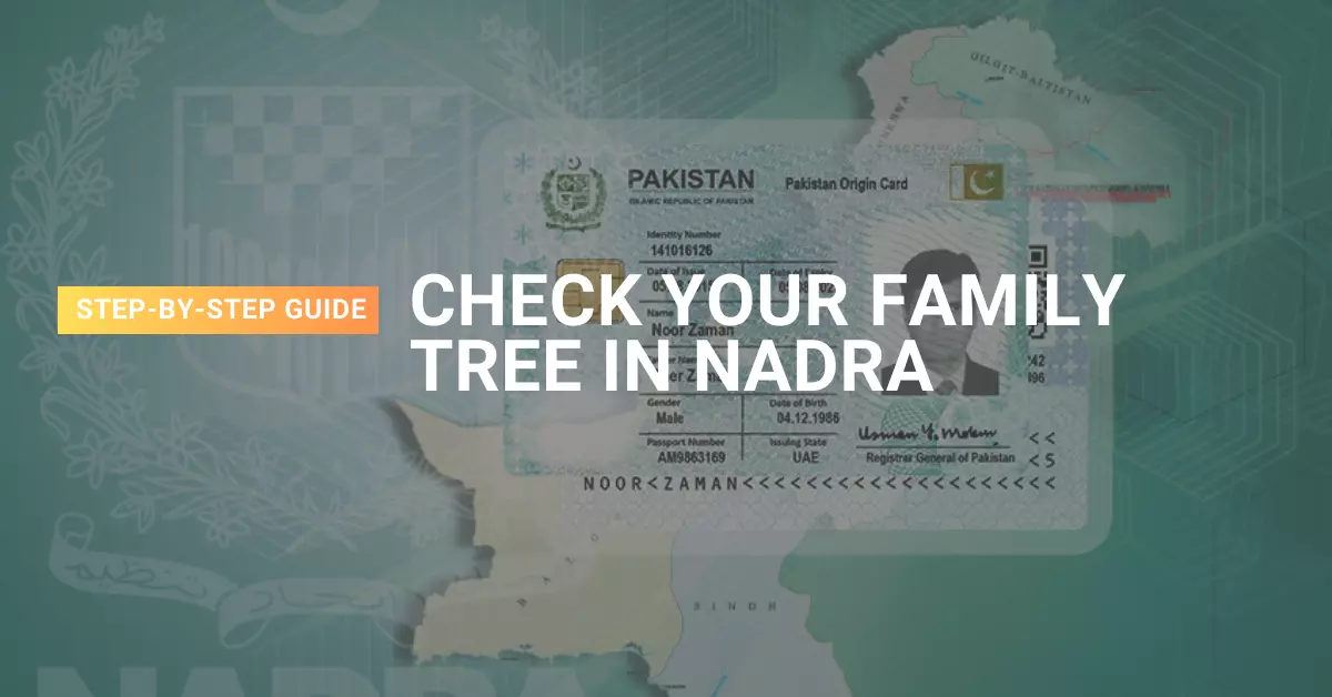 How to Check Your Family Tree in NADRA (Step-by-Step Guide)