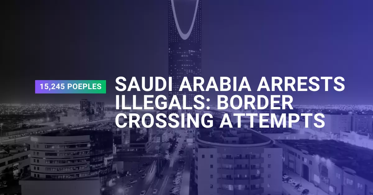 saudi-arabia-arrests-illegals