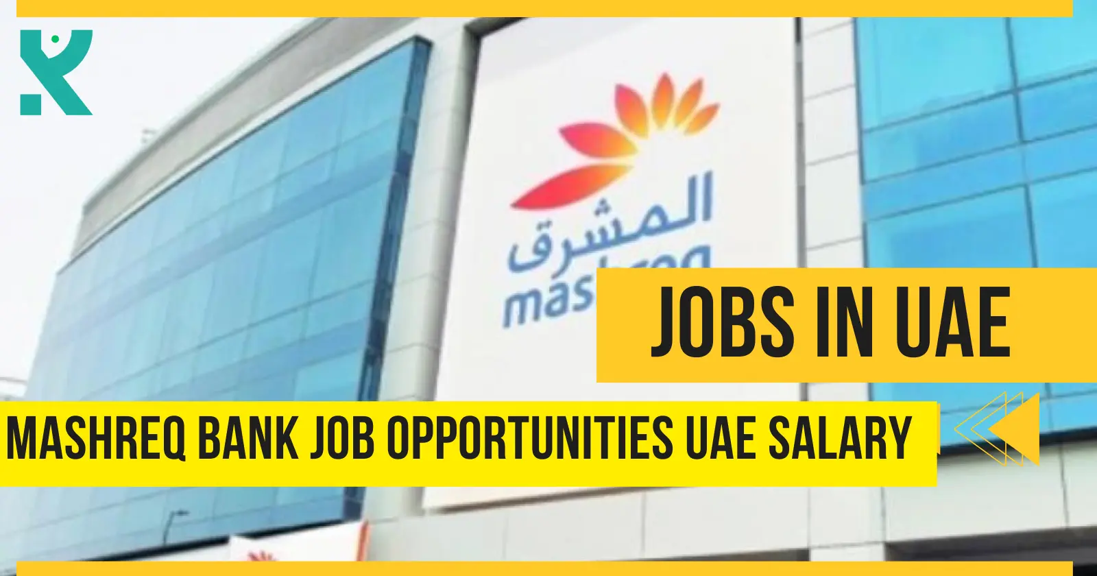 Mashreq Bank Job Opportunities