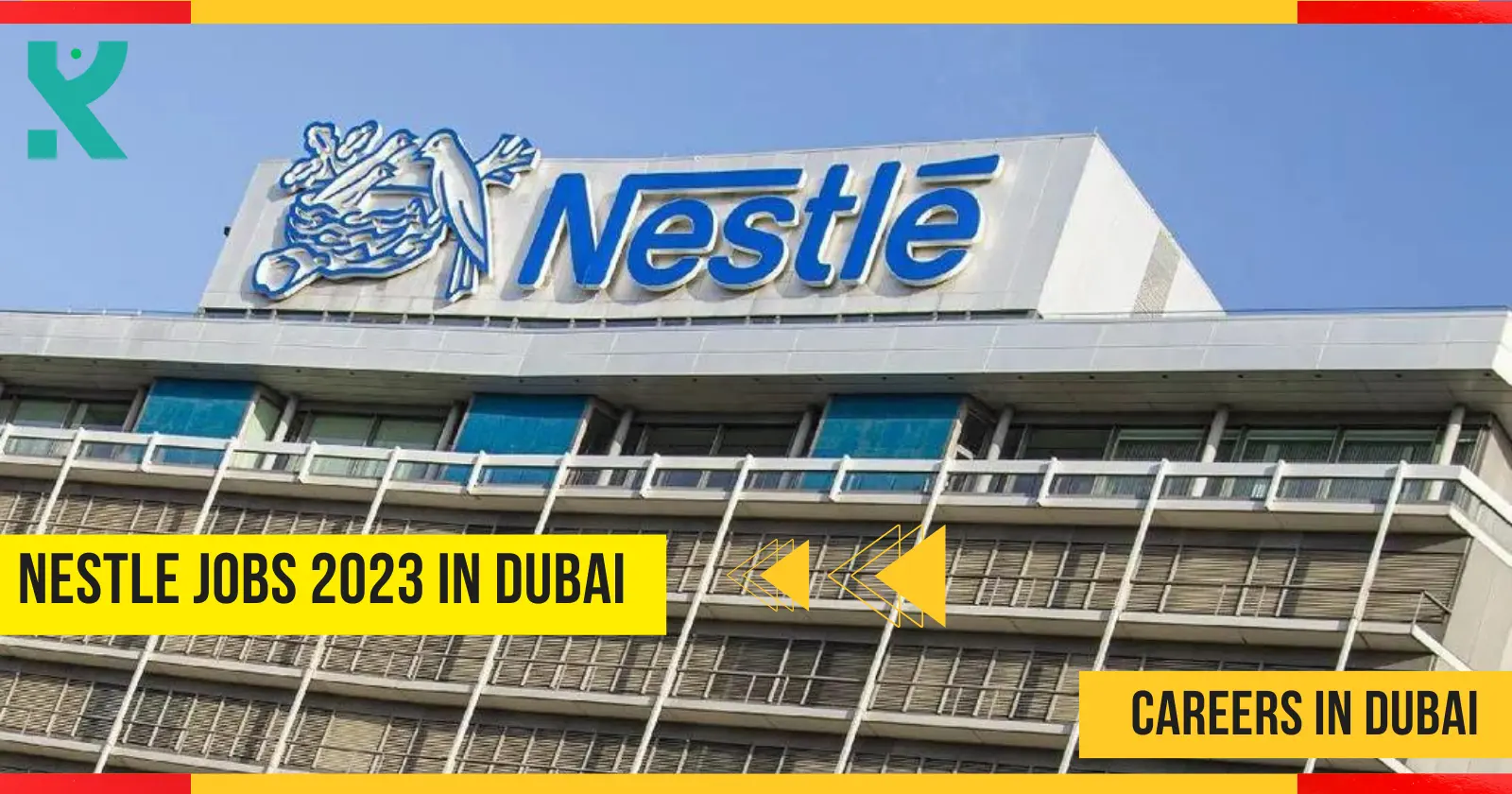 Nestle Jobs 2023 in DUBAI