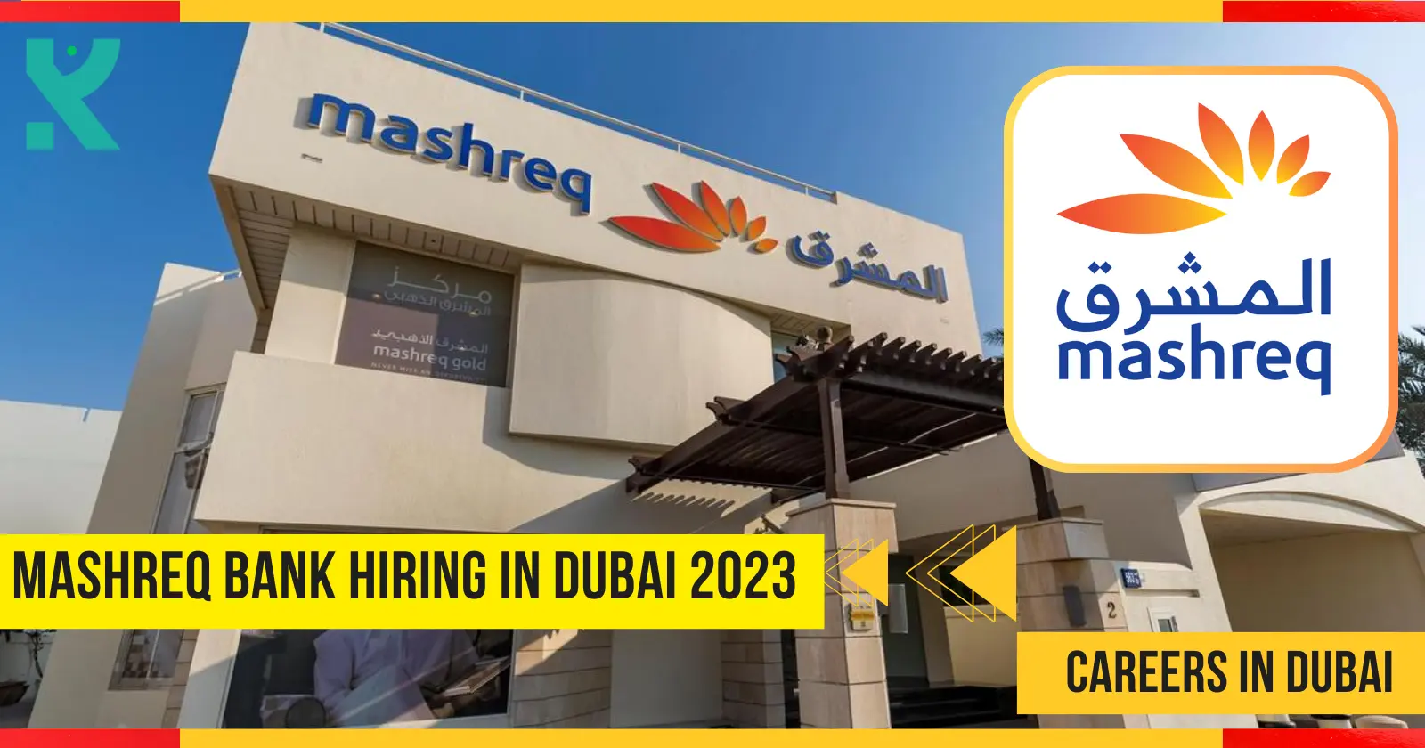 Mashreq Bank Hiring in Dubai 2023