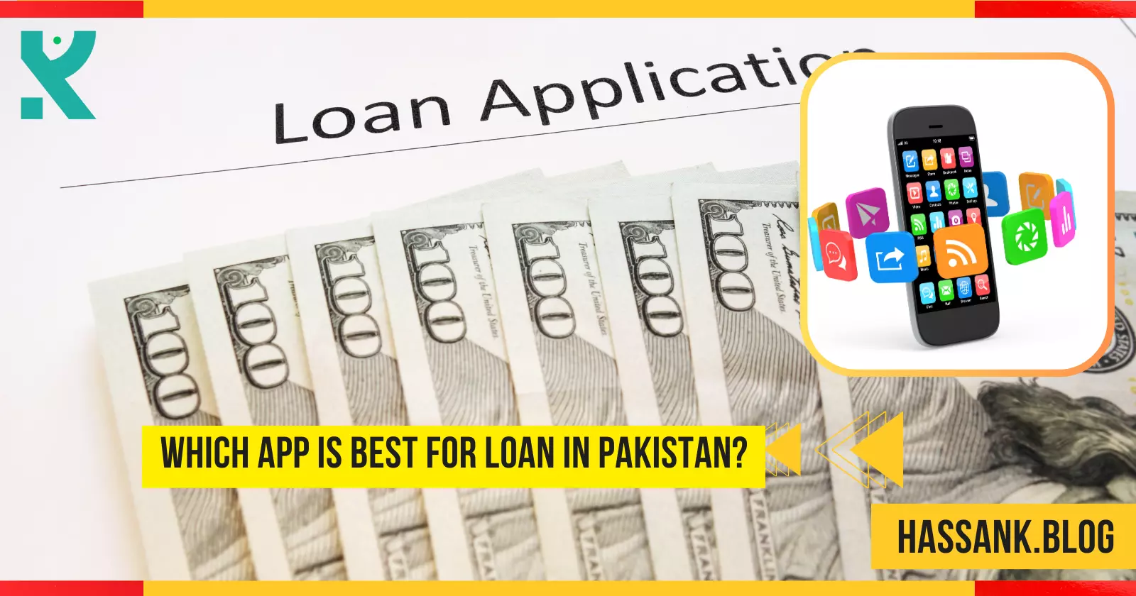Which app is best for loan in Pakistan (Complete Guide)